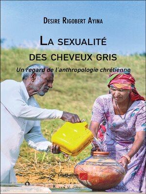 cover image of La sexualité des cheveux gris